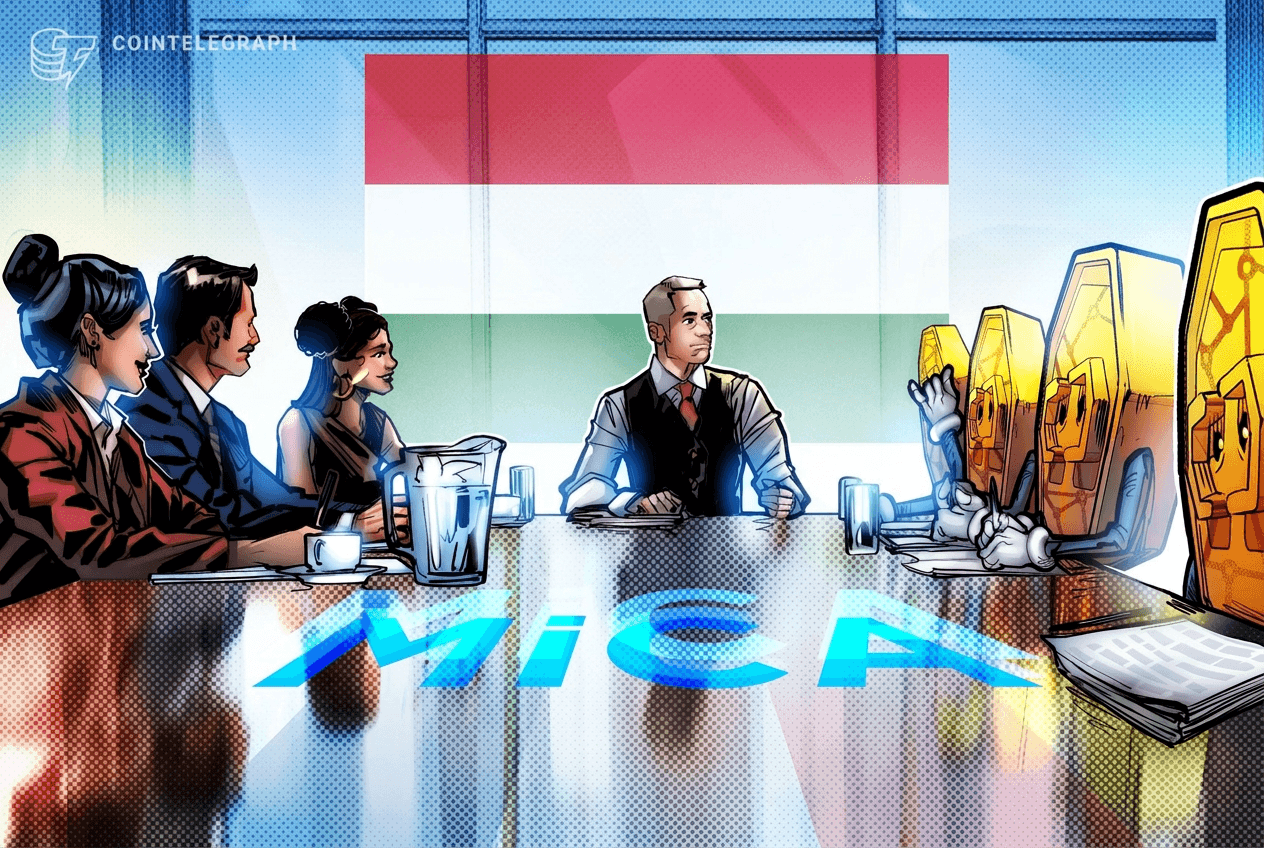 Hungary repeals crypto checks as first MiCA license is granted